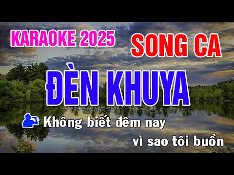 Đèn Khuya Karaoke Song Ca Nhạc Sống - Phối Mới Dễ Hát - Nhật Nguyễn