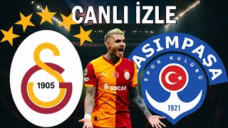 GALATASARAY KASIMPAŞA MAÇI CANLI İZLE