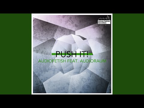 Push It! (Arne Selig Remix)