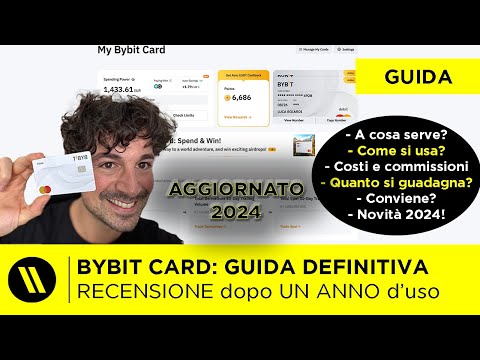 BYBIT CARD: GUIDA e RECENSIONE DOPO 1 ANNO DI UTILIZZO (Come funziona, costi, cashback). CONVIENE?