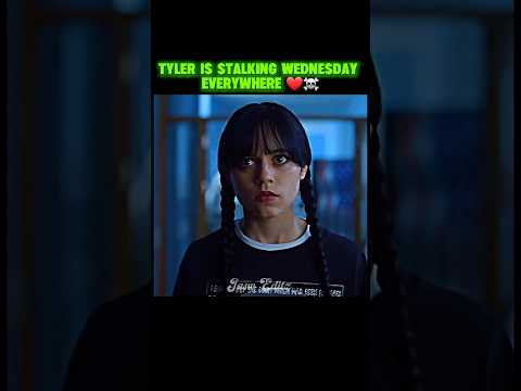 Tyler Is Stalking Wednesday Addams 😱❤️ part 2 | Wednesday Season 2,  ep 5  #wednesday #short #edit
