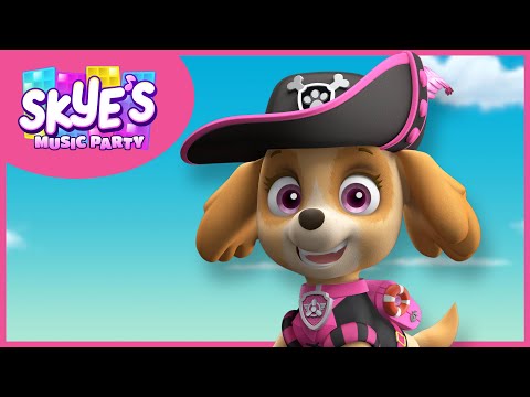 Pirate Pretend Play with Arrby - Skye's Music Party - PAW Patrol Music Cartoons for Kids