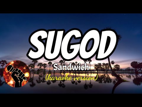 SUGOD – SANDWICH (karaoke version)