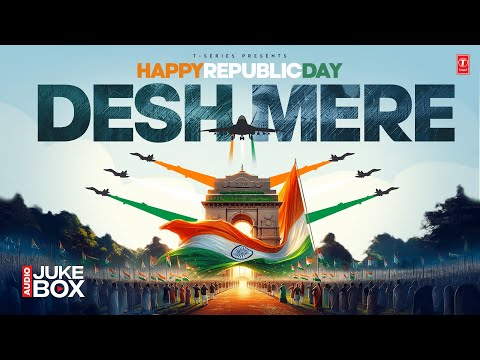 DESH MERE AUDIO JUKEBOX | ARIJIT SINGH | TIRANGA | Patriotic Songs