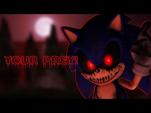 YOUR PREY! SONIC EXE SONG! THEME!