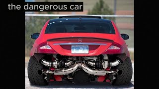 the dangerous car