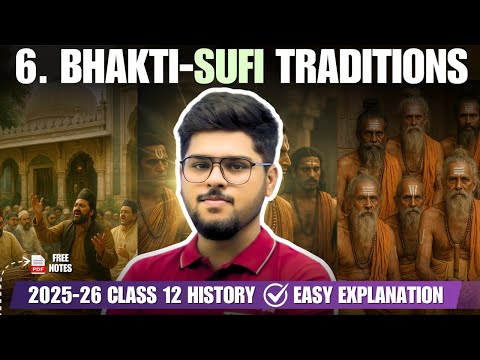 bhakti sufi traditons  Chapter 6  Class 12 history  Full chapter 2025 - 26 / English Medium