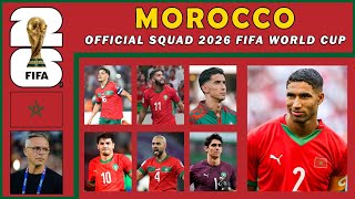 MOROCCO OFFICIAL SQUAD | FIFA WORLD CUP 2026