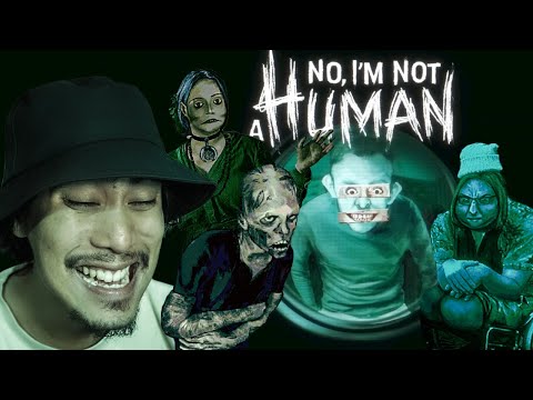 We Have NEW VISITORS - No, I'm Not Human (DEMO UPDATE)