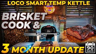 LoCo Smart Temp Kettle - 3 month update #locokettle #kettlegrill #brisket #bbq 