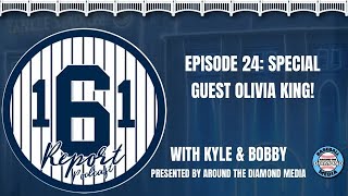 Episode 24 - Special Guest Olivia King!