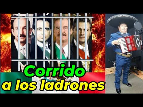 EL CORRIDO DE LOS MAS CORRUPTOS PEÑA NIETO, SALINAS, ZEDILLO Y VICENTE FOX - ROSENDO MOLINA