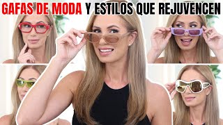 Gafas de Moda y Estilos que Rejuvenecen