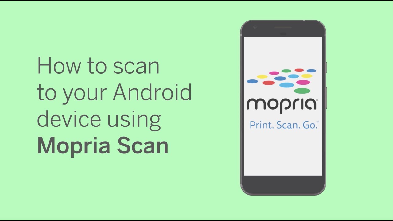 Easily Scan with Mopria on Your Android