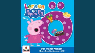 Kapitel 06: Ö - Der Trödel-Morgen (Das ABC - Ö)