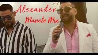Alexander - Manele mix