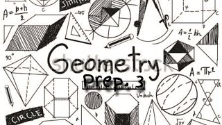 Geometry for Prep. 3