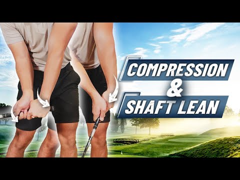 Master Golf Compression & Shaft Lean Techniques for a Powerful Swing