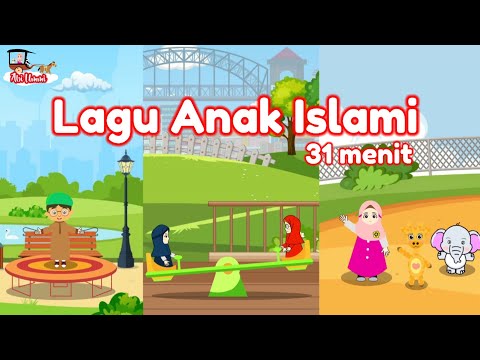 Lagu Anak Islami - Alif ba ta tsa, Bismillah, Aku mau ke mekkah, Kisah Rasul, dan Aku diriku sendiri