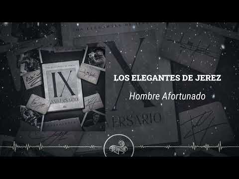 Los Elegantes de Jerez - Hombre Afortunado (2024)