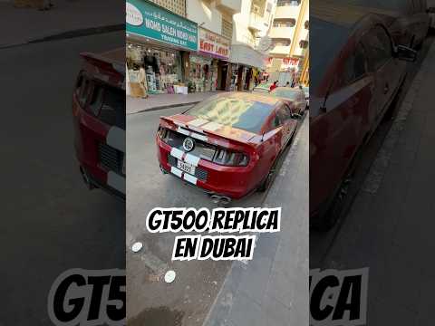 ¿No que mucho billete? 🙄 Réplica de Shelby Gt500 en Dubai