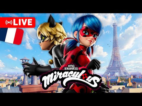 🔴 MIRACULOUS 🐞 LIVE | Episodes entiers & bonus !