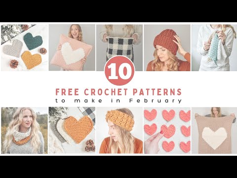 10 Free Crochet Patterns for February - including Valentine's Day & Heart Crochet Patterns