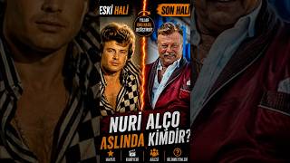 Nuri Alço aslında kimdir?