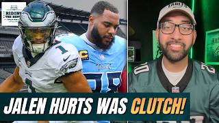 Eagles vs Titans: Jalen Hurts Was Clutch, But Is The Defense Broken?