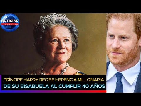 El príncipe Harry recibe herencia millonaria de su bisabuela al cumplir 40 años #principeharry