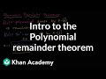Polynomial Long Division and Remainder Theorem