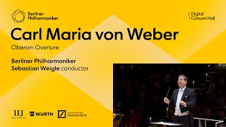 Weber: Oberon overture / Weigle · Berliner Philharmoniker