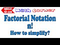 Factorial Concepts and Calculations