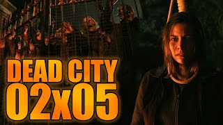 The Walking Dead: Dead City Temporada 2 Capítulo 5 - The Bird Always Knows (Review/Análisis)