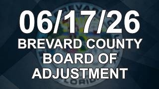 06/17/2026 - Brevard County Board of Adjustment