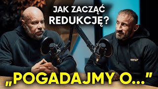 Jak zacząć redukcję? 💪🥦 | Pogadajmy o...