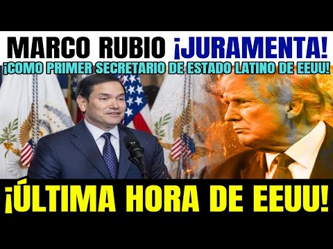 Últimas noticias de EEUU, Gobierno de Trump ¡CONFIRMA! a Marco Rubio como Secretario de Estado