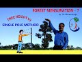 Single Pole Method for Tree Measurement