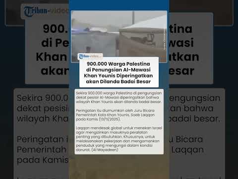 900.000 Warga Palestina di Penungsian Al-Mawasi Khan Younis Diperingatkan akan Dilanda Badai Besar