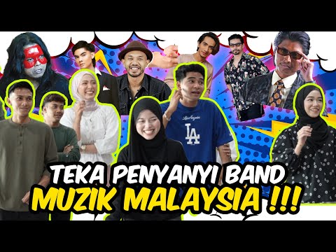 TEKA PENYANYI DARI BAND MUZIK MALAYSIA !!! TALENT BARU AI...
