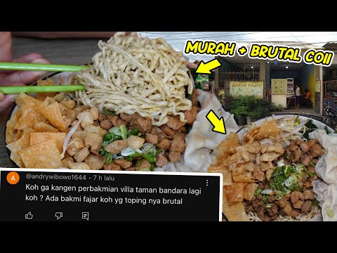 MASIH KANGEN KOK MAKAN DI DAERAH DADAP TANGERANG - Bakmie Fajar DADAP