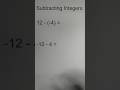 Integer Subtraction and Conversion to Addition