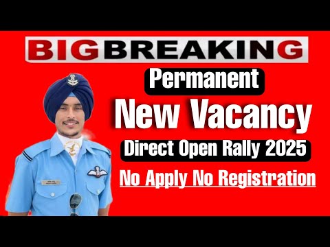 2025 की पहली ओपन परमानेंट भर्ती | Permanent Airmen Air Force Vacancy 2025