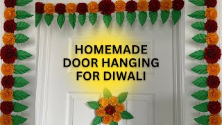 Homemade Door Hanging for Diwali | Diwali Home Decoration Ideas | Easy Toran Design