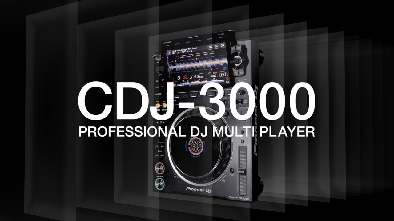 PIONEER CDJ-3000 - Video