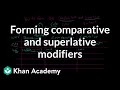 Comparative and Superlative Forms