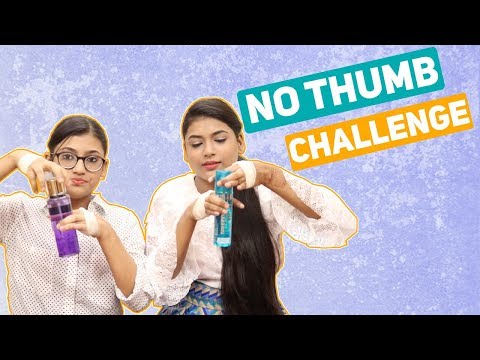 NO THUMBS Challenge Ft. Samreen Ali | Mahjabeen Ali