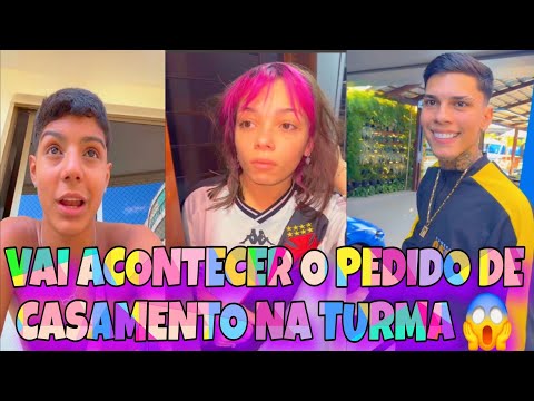 HOJE VAI TER PEDIDO DE CASAMENTO NA TURMA 😱 KAMYLINHA SURPRESA 😱 BERNARDO E CLEYTON? QUEM SERÁ? 😱