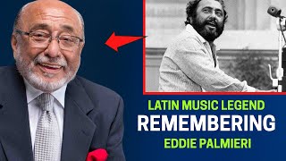 Remembering Eddie Palmieri | Latin music legend and Grammy winner, Eddie Palmieri Dead at 88