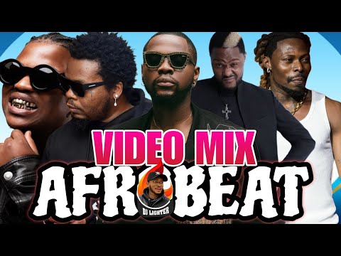 AFROBEAT VIDEO MIX/DJ LIGHTER/KIZZ DANIEL/OLAMIDE/ASAKE/VIDEO MIX 2025